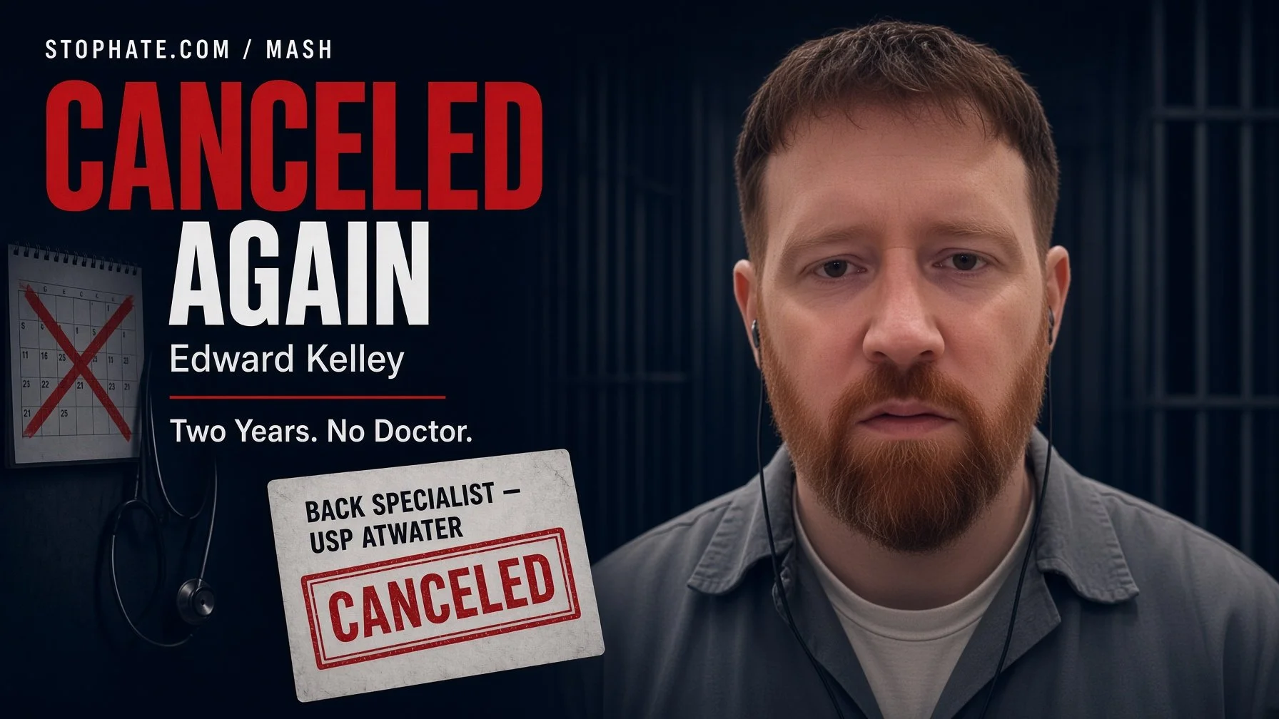 Canceled Again: Edward Kelley’s Two-Year Wait for a Doctor