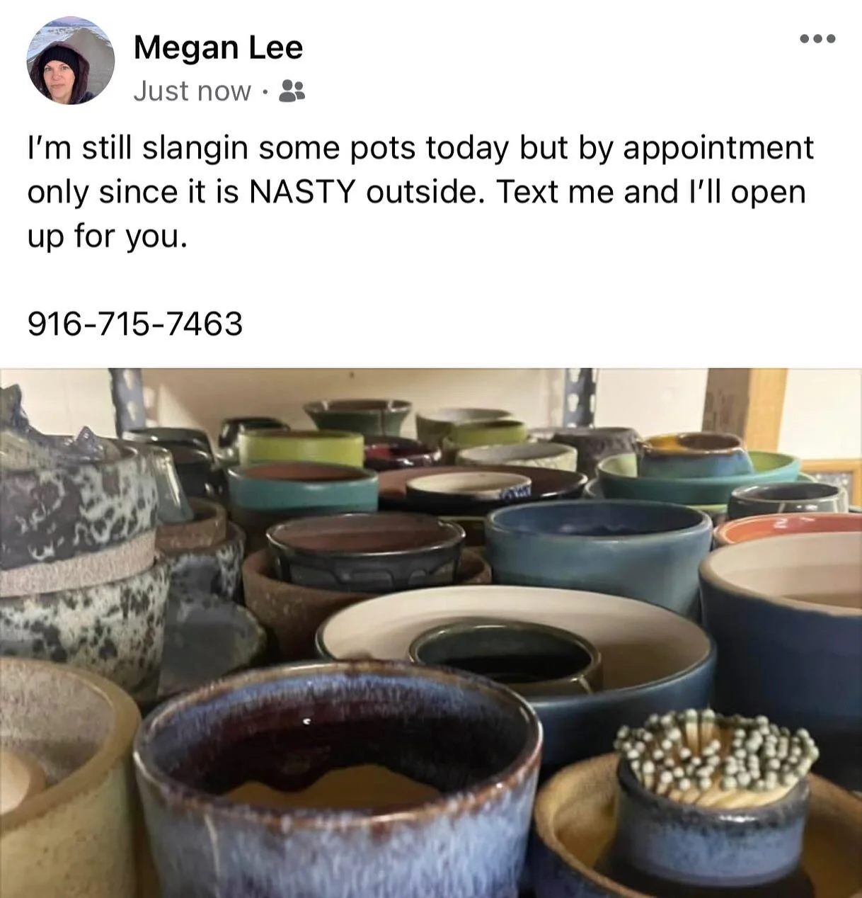 I&rsquo;ll still be selling pots but without the open garage. Feel feee to text me and I&rsquo;ll open up for you!!!