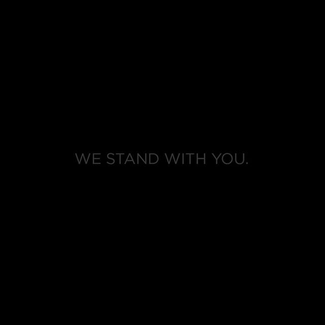 | We Stand With You | in support of moving the conversation into actions it&rsquo;s important to navigate and learn as much as we can so can be of service to those who need us most.  In efforts to keep the channels open we will do our best to listen 
