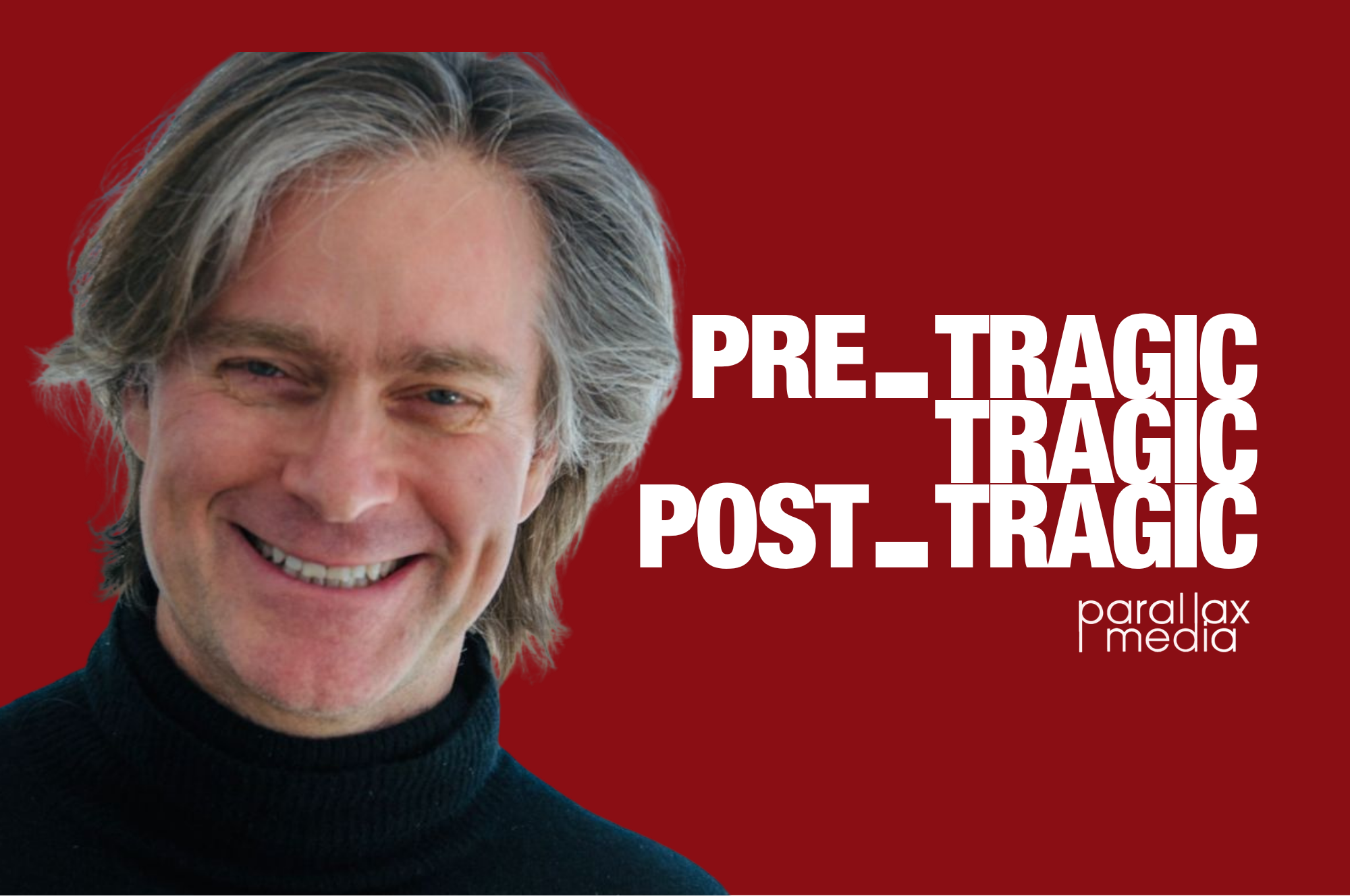 Pre‑Tragic, Tragic, and Post‑Tragic