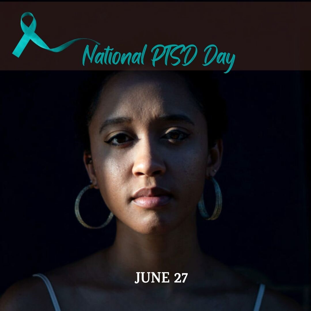 June 27th is National PTSD Awareness Day 

PTSD (posttraumatic stress disorder) is a mental health issue that some people develop after experiencing and/or witnessing a traumatic life-threatening event, i.e. combat, natural disasters, a car accident,
