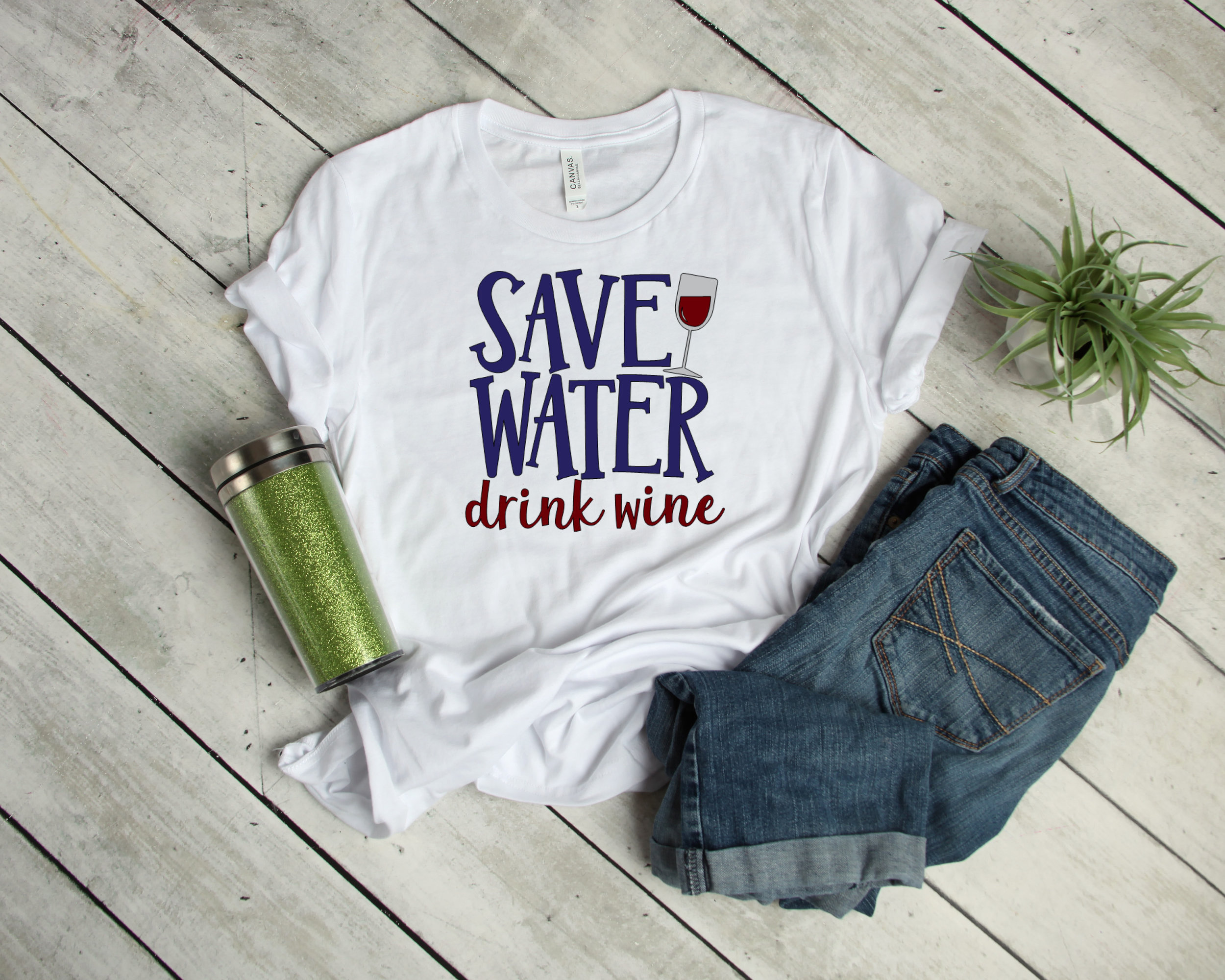 Save Wine Drink Water