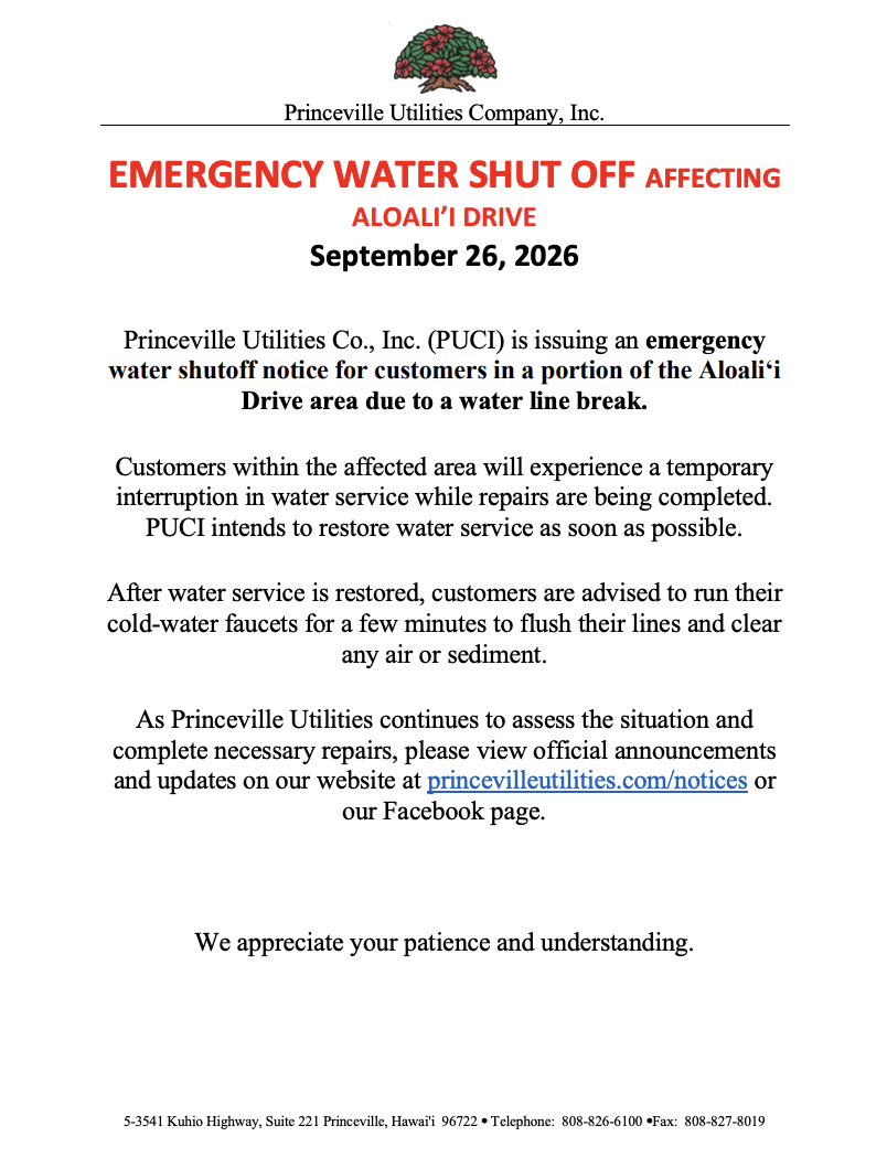 EMERGENCY WATER SHUTOFF NOTICE - ALOALI’I DRIVE