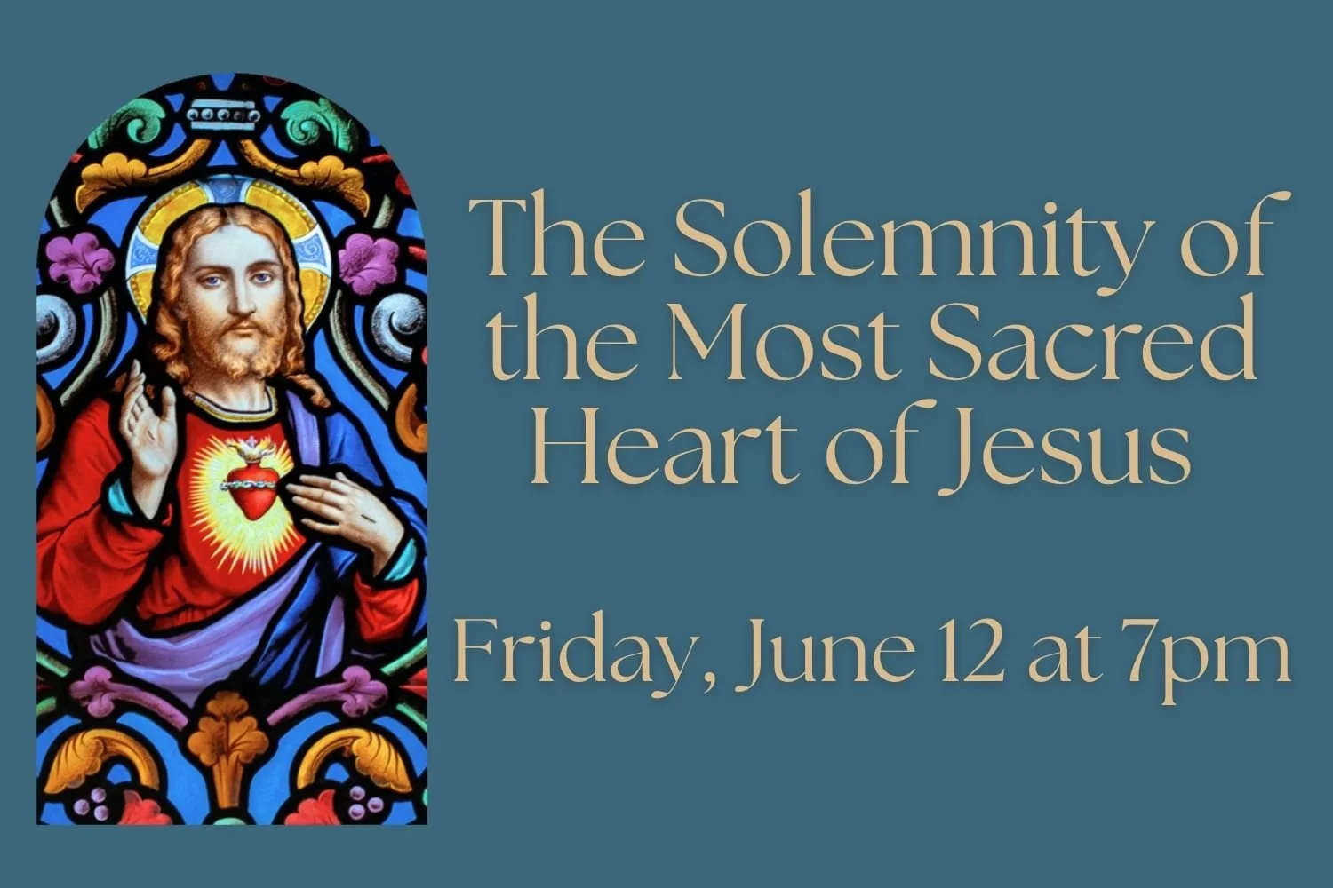 The Solemnity of the Most Sacred Heart of Jesus