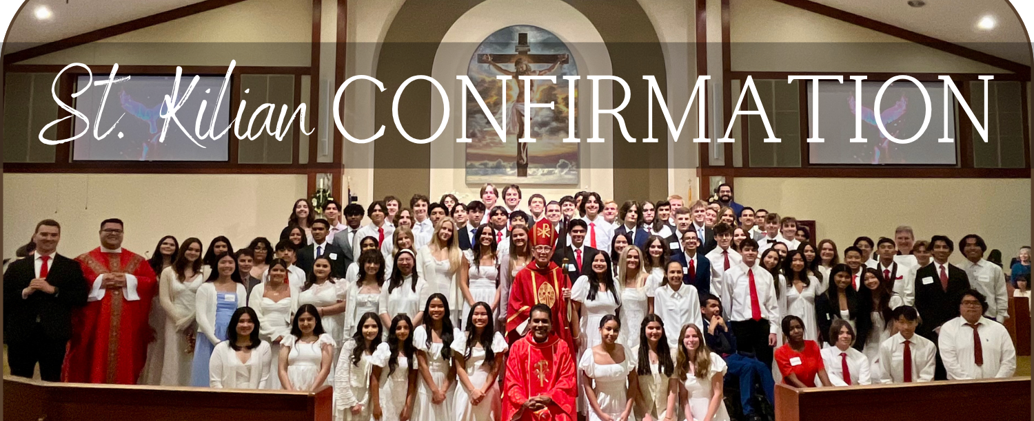 25-26 Confirmation 2 — St. Kilian Catholic Church