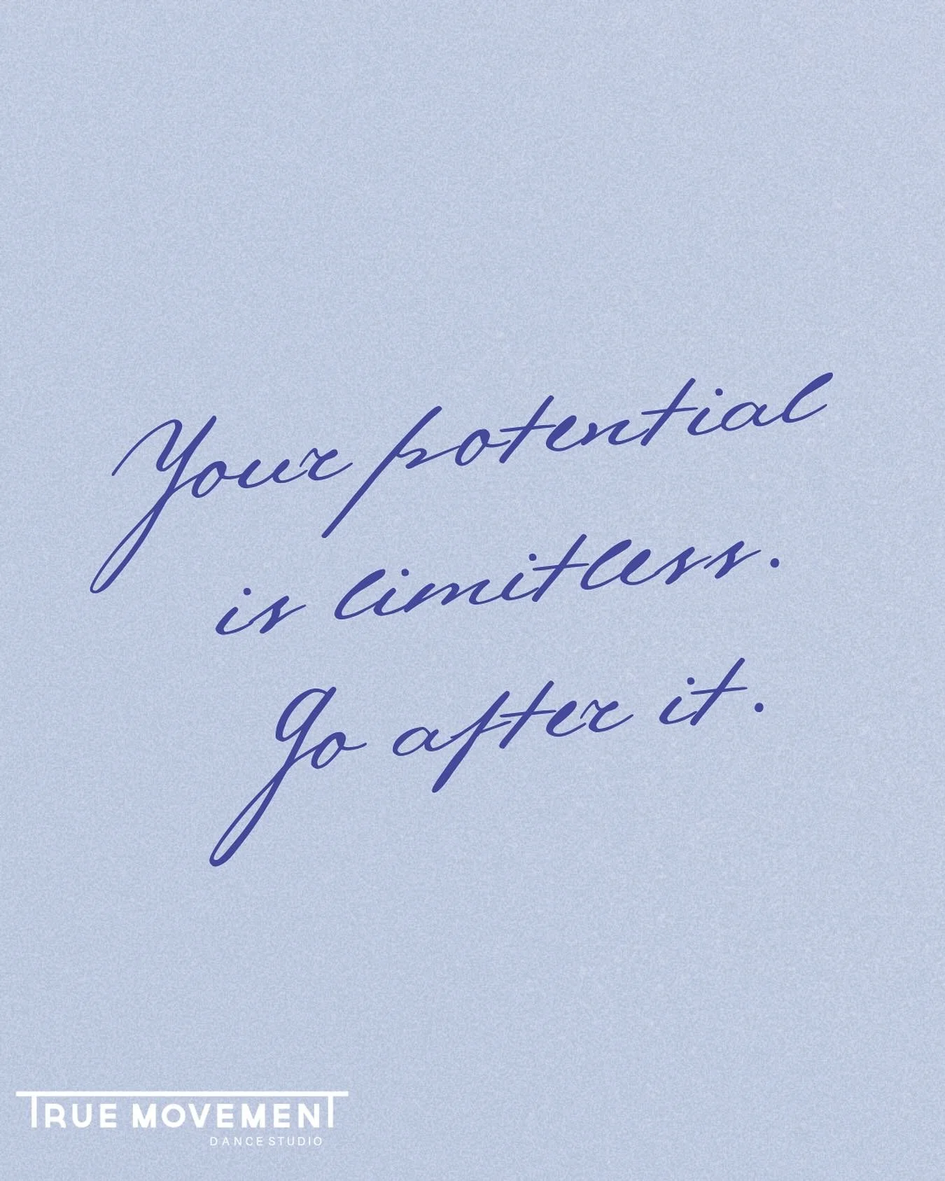 ✨ Your potential is limitless. Go after it with everything you&rsquo;ve got. 💫 Join True Movement and experience the growth, passion, and confidence that come from chasing your dreams. 🌟 

#TrueMovement #DanceWithPurpose #DreamBig
