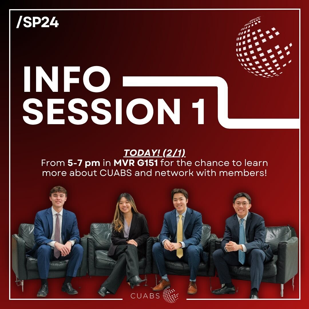 📢📢Information Session 1 happening TODAY! Join us on Thursday (2/1) from 5-7PM to learn about what makes CUABS special, our experiences with the organization, and our recruitment process. The information session will be followed by the opportunity f