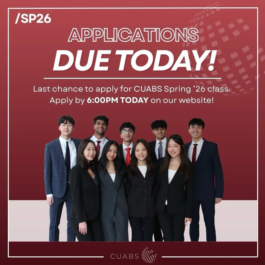 Today is the LAST day to apply for the CUABS Spring &lsquo;26 class! Be sure to submit your applications by 6 PM today. We look forward to reading all of your applications!