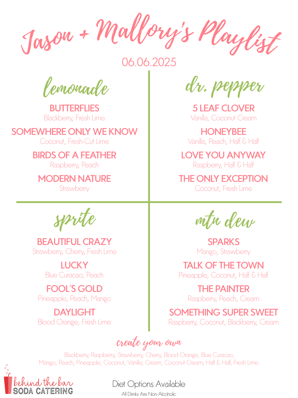 A custom "Playlist" menu where every drink is named after the couple's favorite songs. A perfect way to share your personality with your guests!