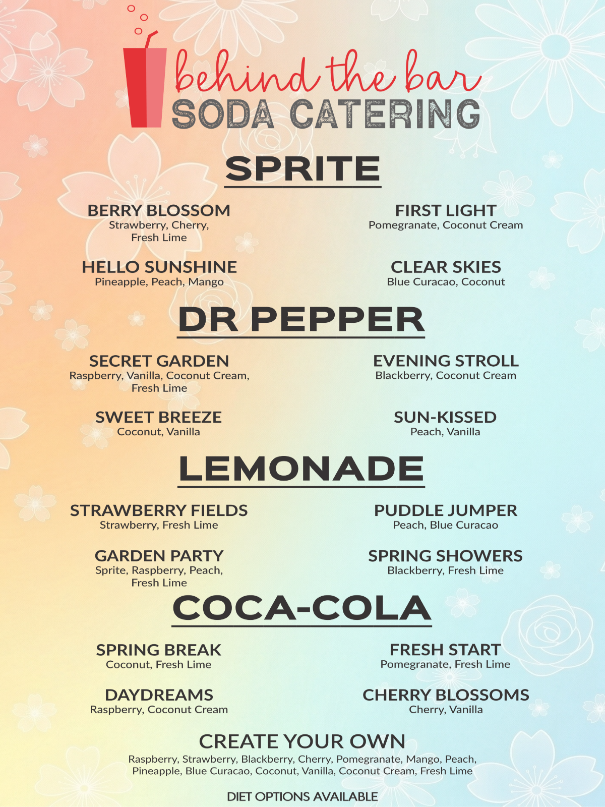 Welcome the season with this beautiful floral gradient menu! We can match the time of year for your event with beautifully themed drink names like "Strawberry Fields" and "Secret Garden."