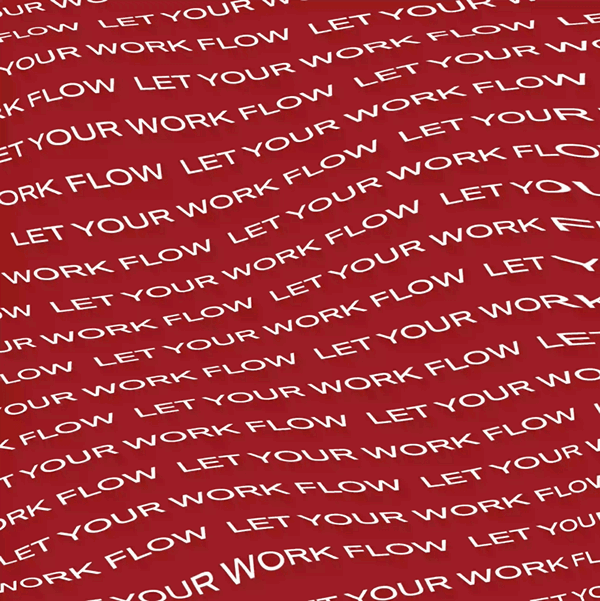 LET-YOUR-WORK-FLOW.gif