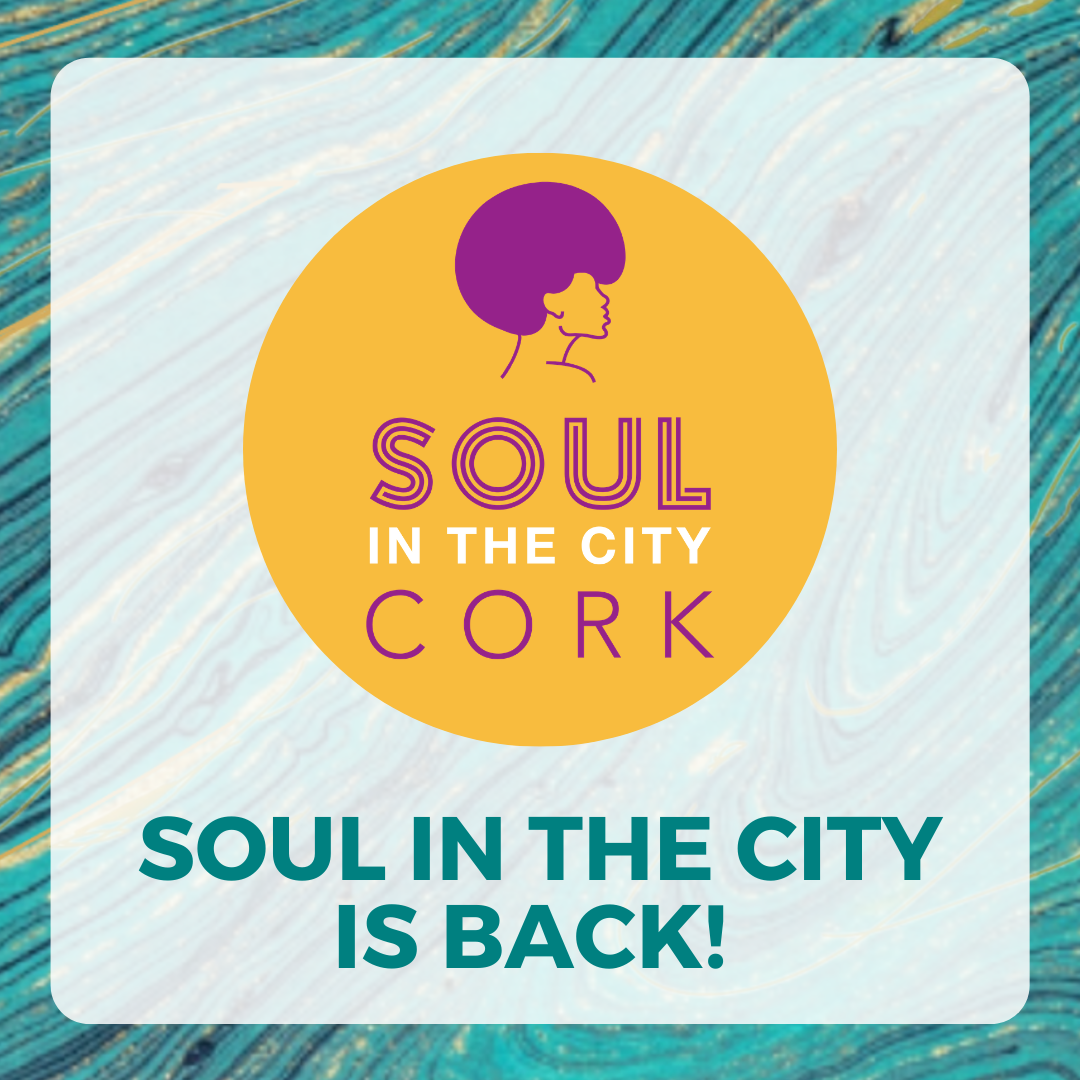Soul in the City - Bringing Cork's Soul Back through Music