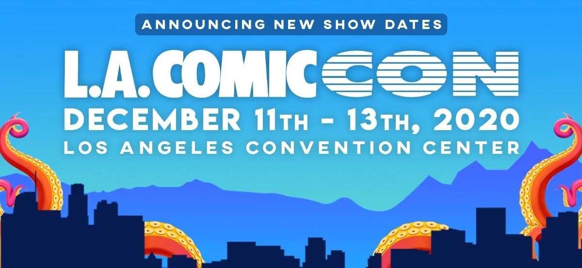 L.A. Comic Con 2020 moves to December 