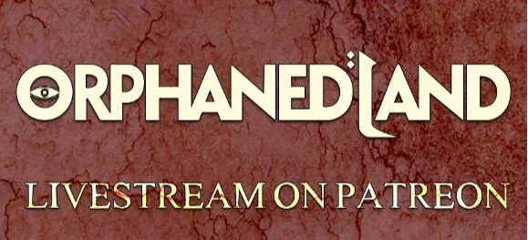 Orphaned Land to hold livestream concert tomorrow on Patreon