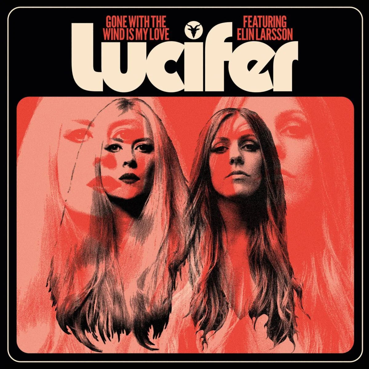 Lucifer to release "Gone With The Wind Is My Love" 7-inch in June