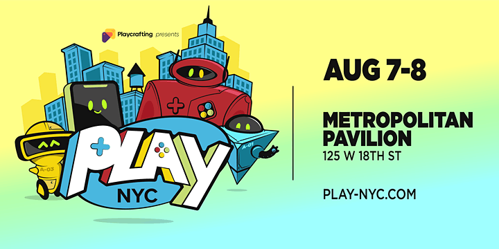 Play NYC 2021 returns to Metropolitan Pavilion on August 7 and 8