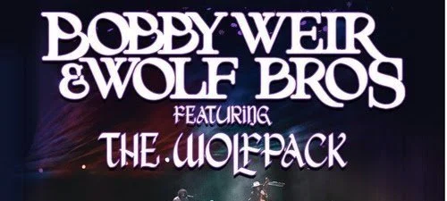 Bobby Weir and Wolf Bros featuring The Wolfpack announce 2022 tour dates