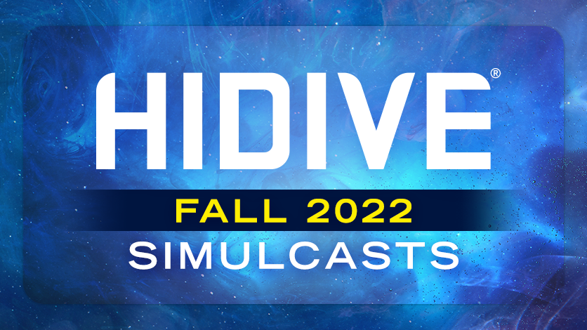 HIDIVE announces Fall 2022 anime simulcast lineup