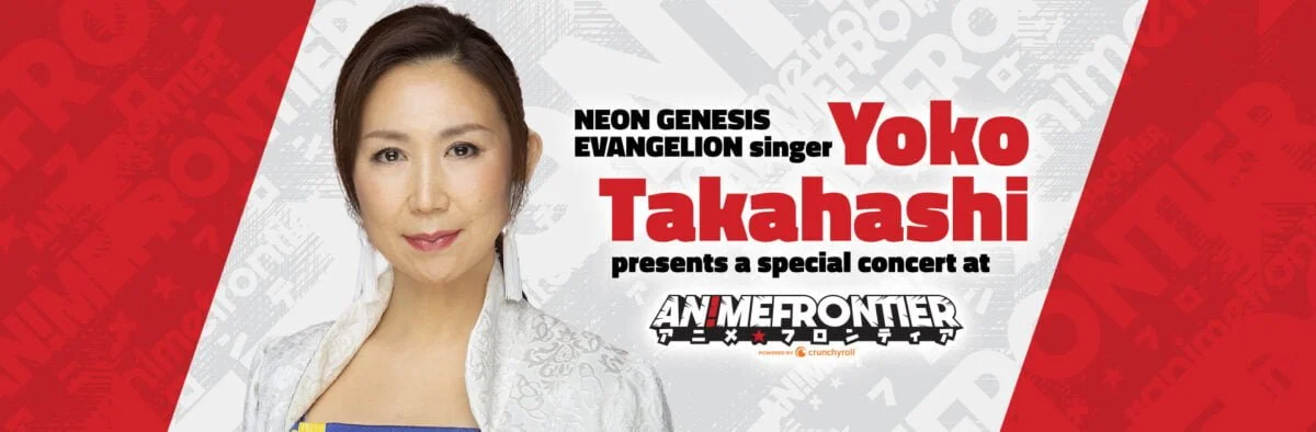 Singer Yoko Takahashi (Neon Genesis Evangelion) to perform at Anime Frontier 2022