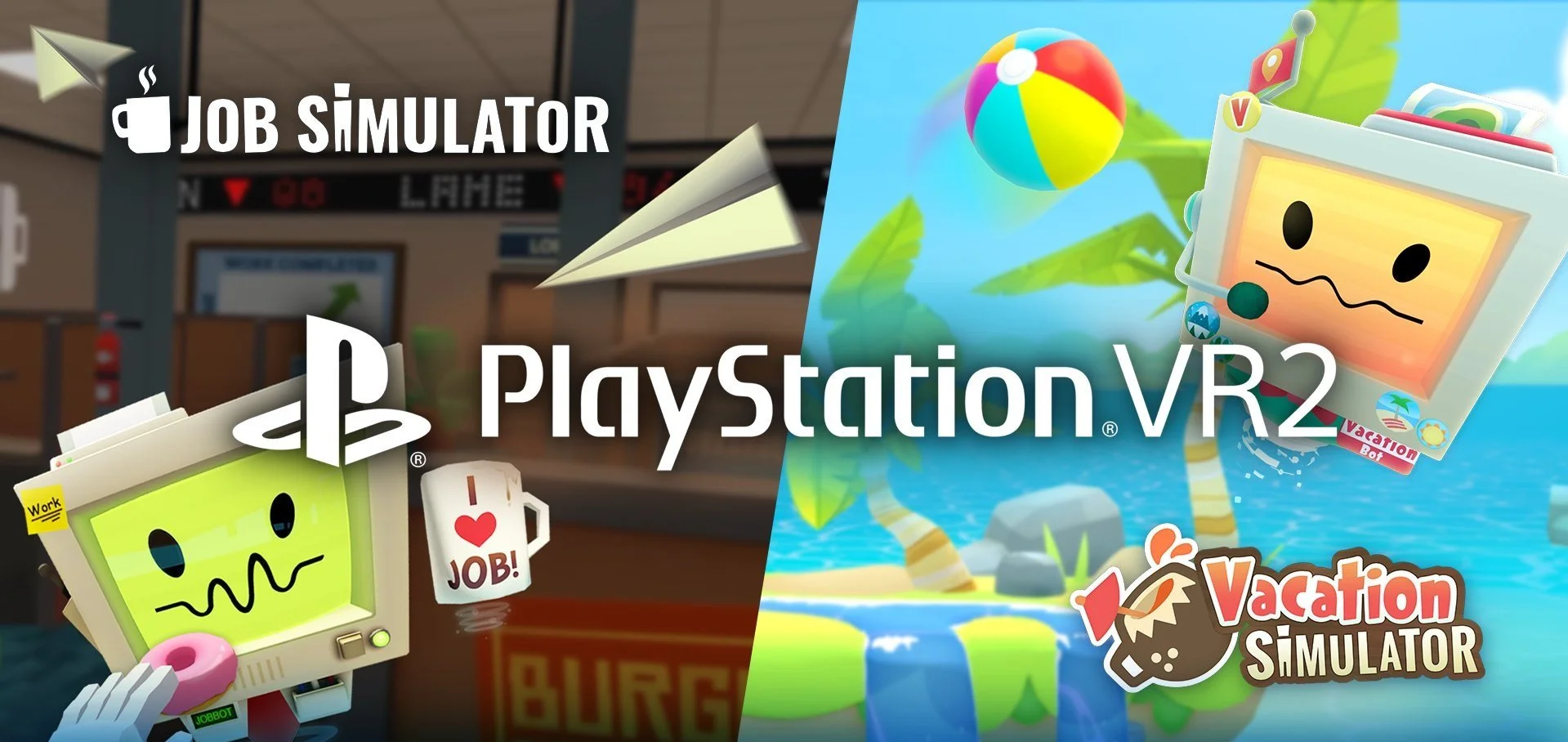 Job Simulator and Vacation Simulator to arrive on PlayStation VR2