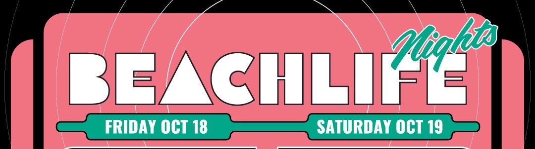 BeachLife Festival reveals BeachLife Nights event