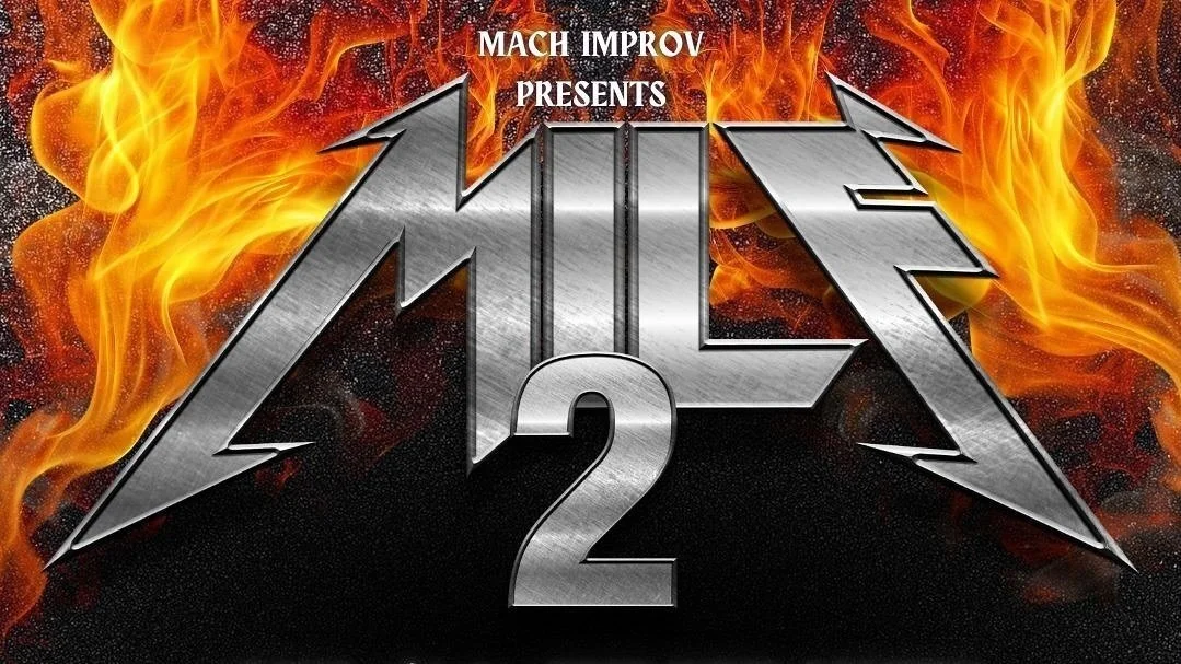 Mach Improv Los (Angeles) Festival (MILF) taking over Los Angeles this weekend 
