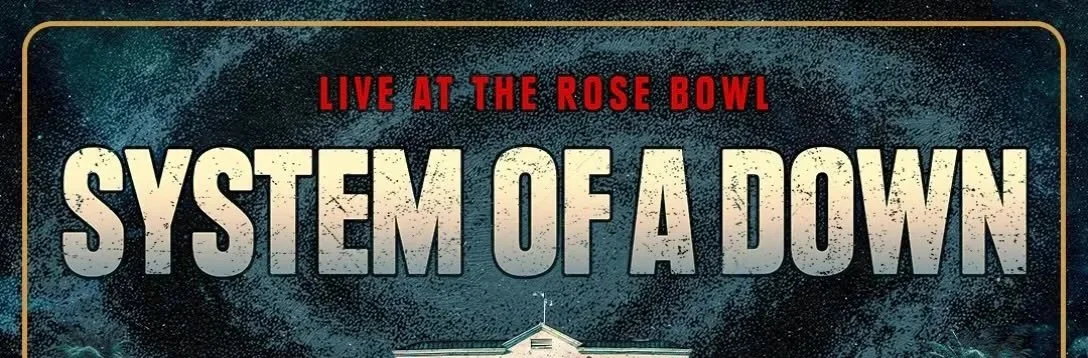 System of a Down add fourth show at Rose Bowl