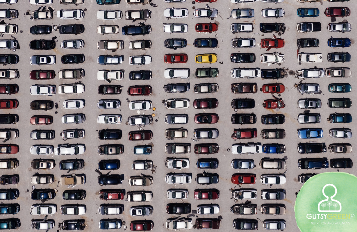 your gut is like a parking lot