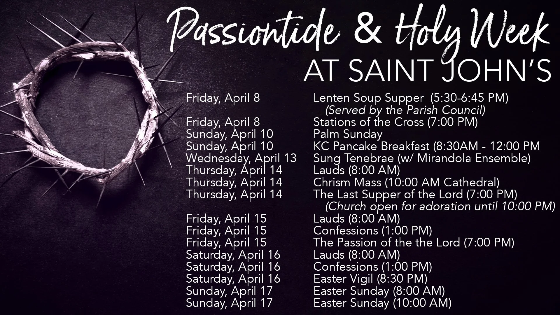 Passiontide &amp; Holy Week at Saint John the Baptist