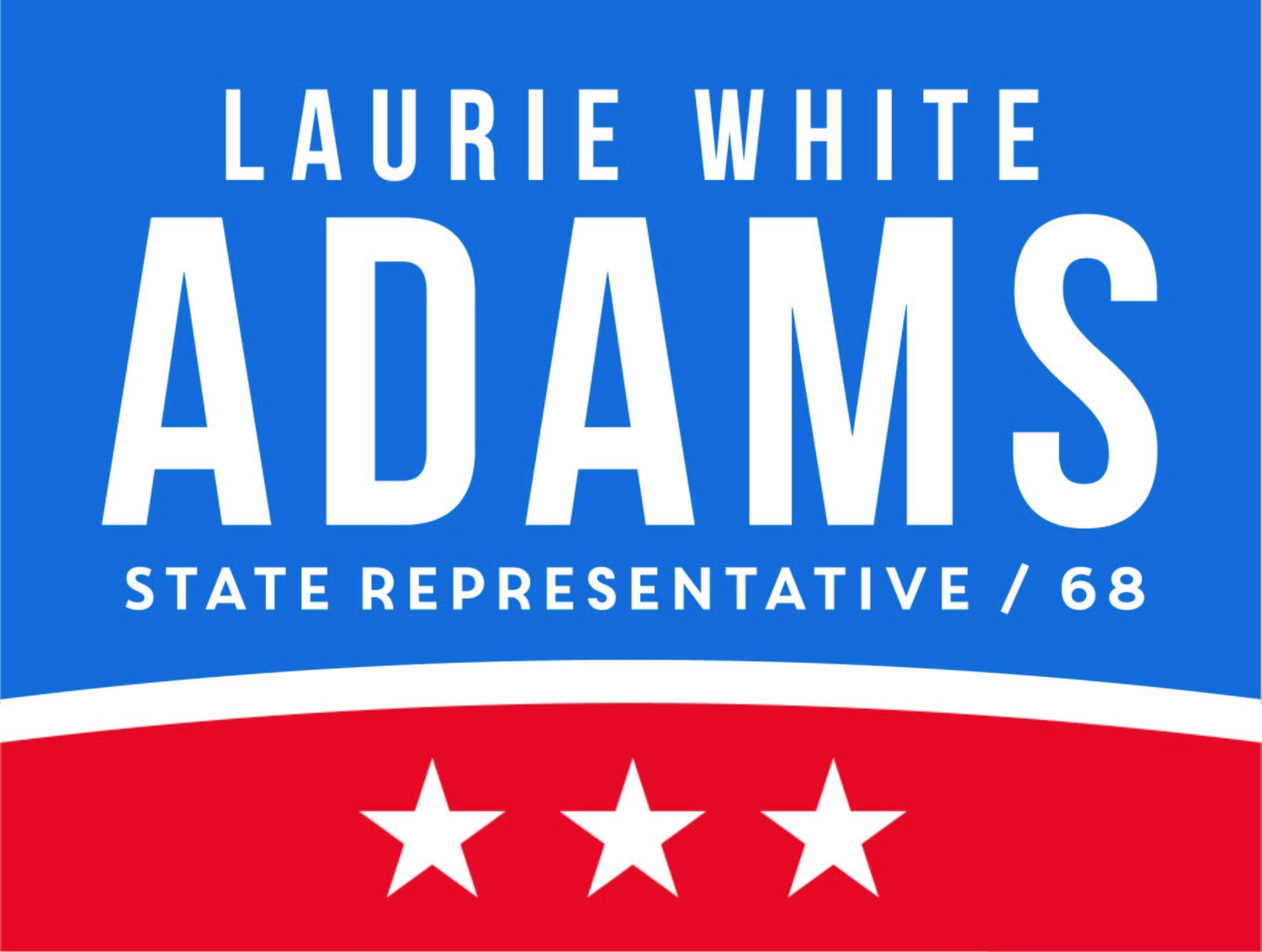 Laurie for State Representative 68