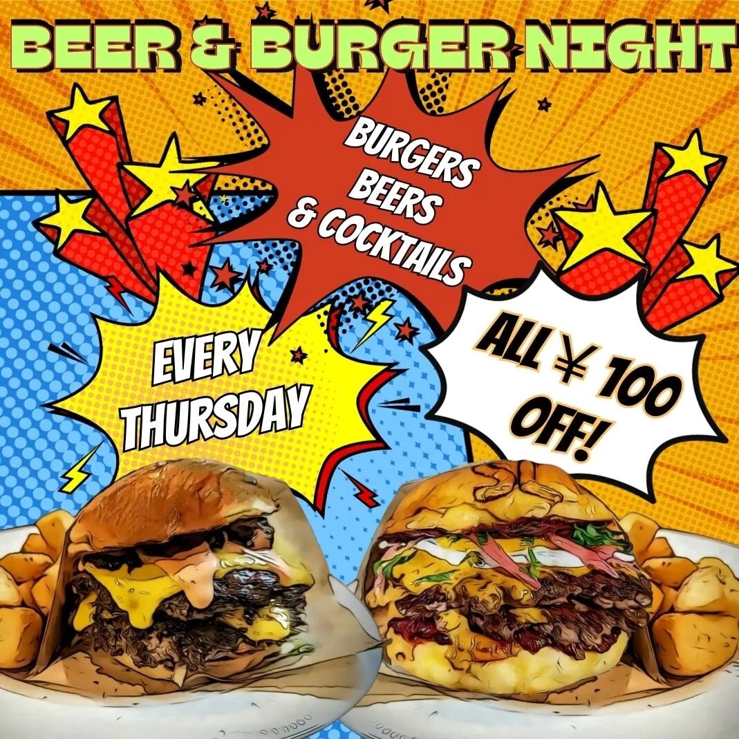 Every Thursday: burgers, beer &amp; cocktails!
ALL 100円 OFF !!! 

毎週木曜日: バーガー&amp;ビールの日!!!!
一日中バーガー、ビール、カクテル全部100円割引!!!!
バーガー&amp;ビールを楽しみましょう!!!

#大阪クラフトビール 
#大阪バーガー 
#木曜日 
#osakacraftbeer