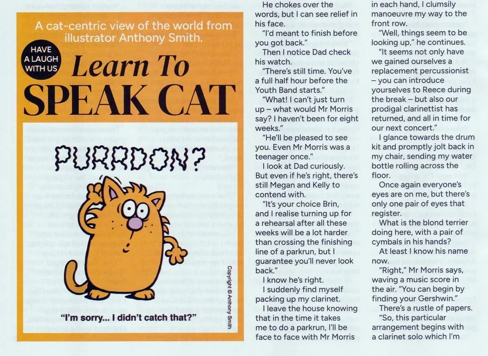  Learn to Speak Cat has also now been running for over 10 years in DC Thomson's People's Friend Specials. 