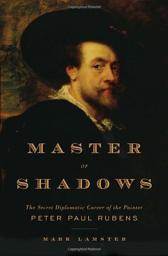 Master of Shadows by Mark Lamster
