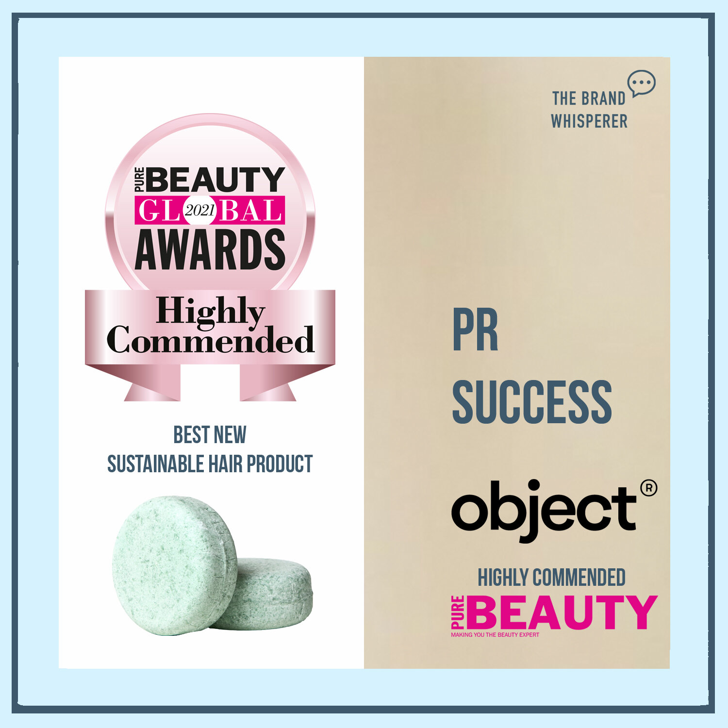 Object highly commended in Pure Beauty Global Awards 2021