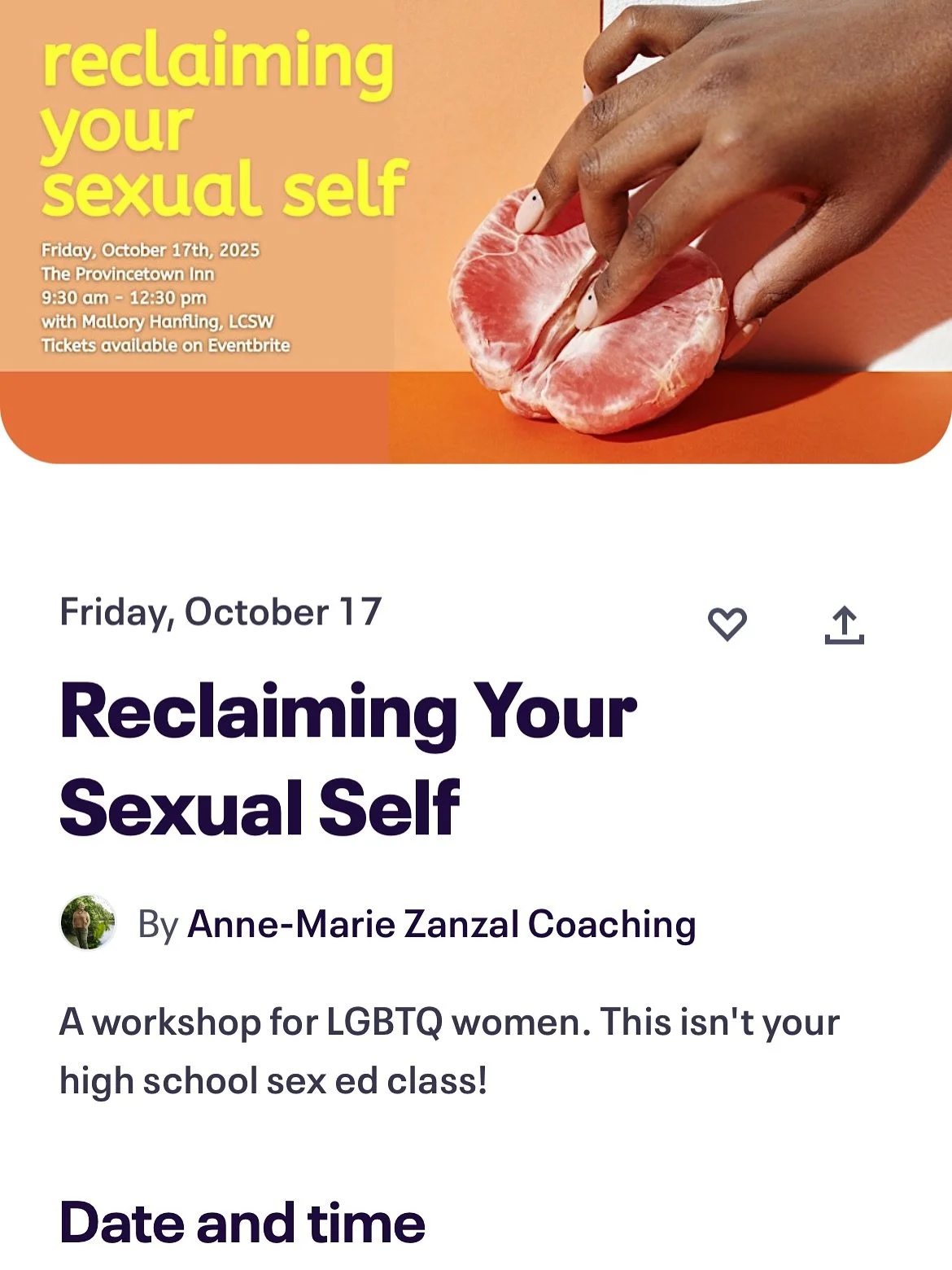 If you’re around Provincetown on October 17th and want the Sex Ed you wish you got in High School, or if you want to connect with your mind and body and your sexual self, have I got news for you! 
My workshop, “Reclaiming Your Sexual Sel