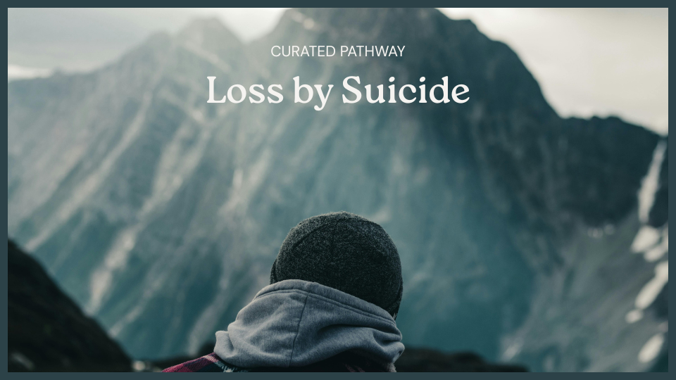 Loss by Suicide and Suicide Ideation Pathway