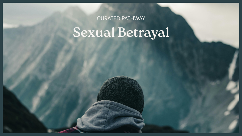 Sexual Betrayal Pathway