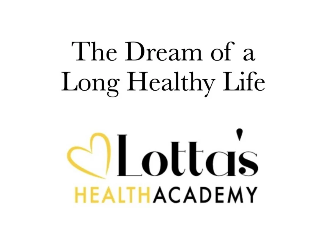 The Dream of a long healthy life