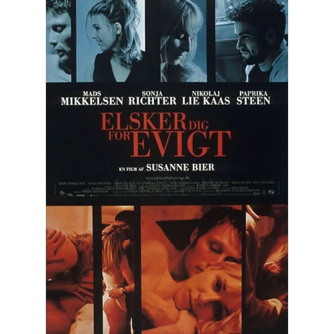 Danish Cinema: Elsker dig for evigt (Open Hearts or Dogme #28) Review