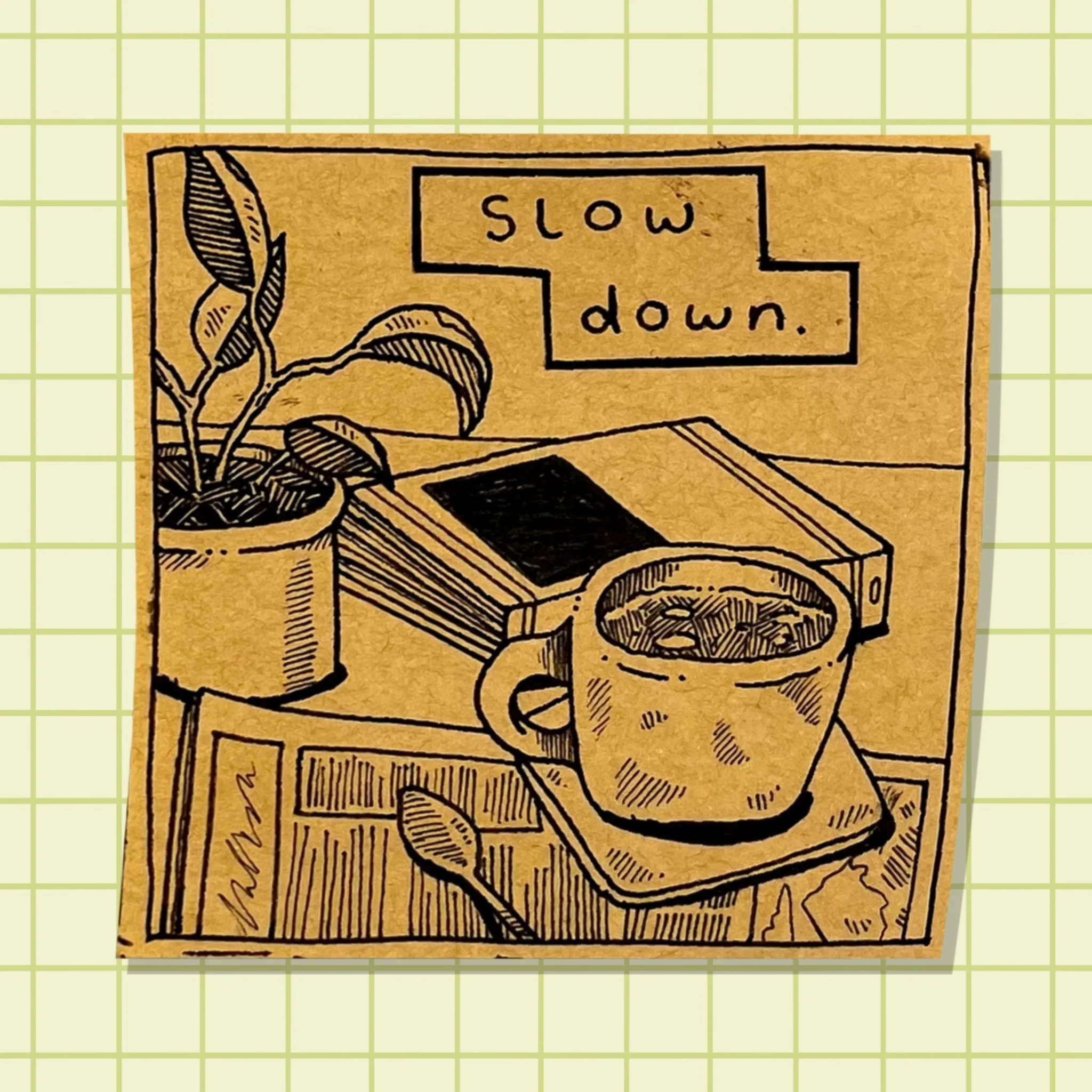 ‘I’ve Got Time’ - Post-It Page