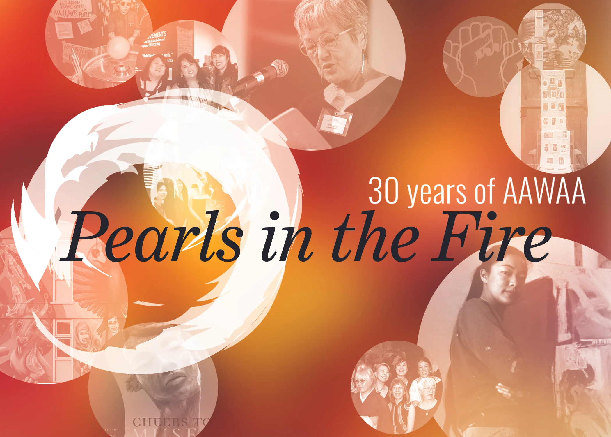 PEARLS IN THE FIRE: AAWAA 30TH ANNIVERSARY SYMPOSIUM + PARTY