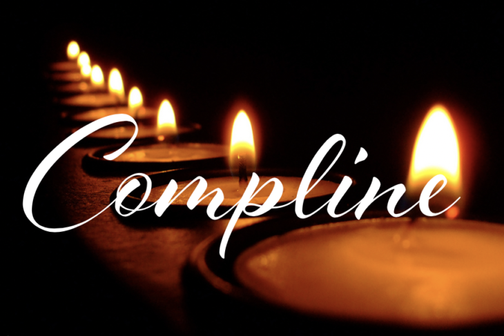 19.00 Compline Service 