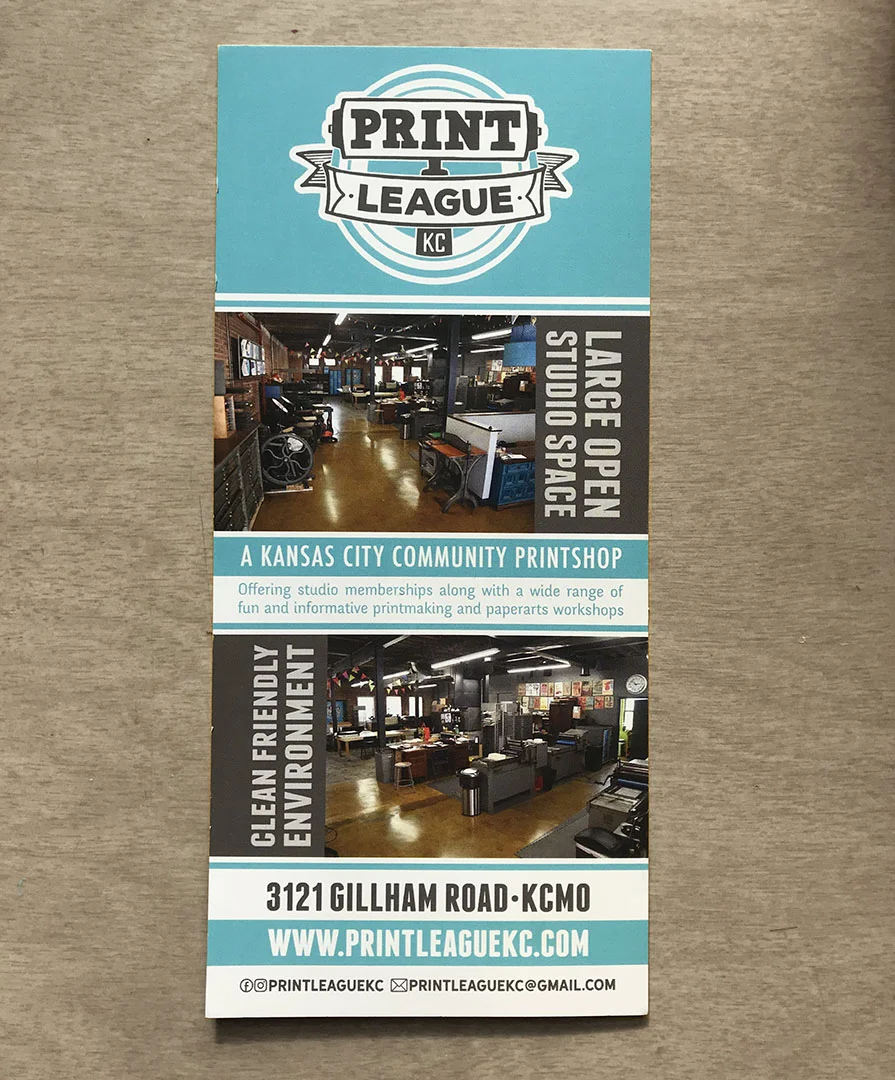 Print League KC brochure. Definitely check their space out if you’re in KC and looking for a place to do some printmaking.