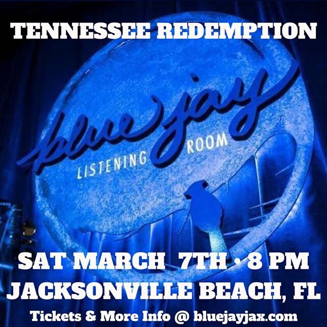 Few tickets are still available Saturday&rsquo;s Tennessee Redemption concert at Blue Jay Listening Room in Jacksonville Beach, FL! www.bluejayjax.com