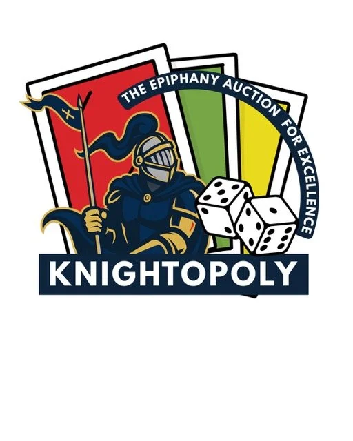 Knightopoly: The Epiphany Annual Auction for Excellence