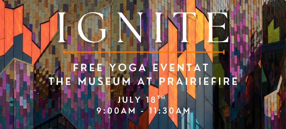 Ignite Yoga at the Museum at Prairiefire