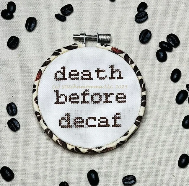 Death Before Decaf Cross Stitch Ornament - Mini Wall Art