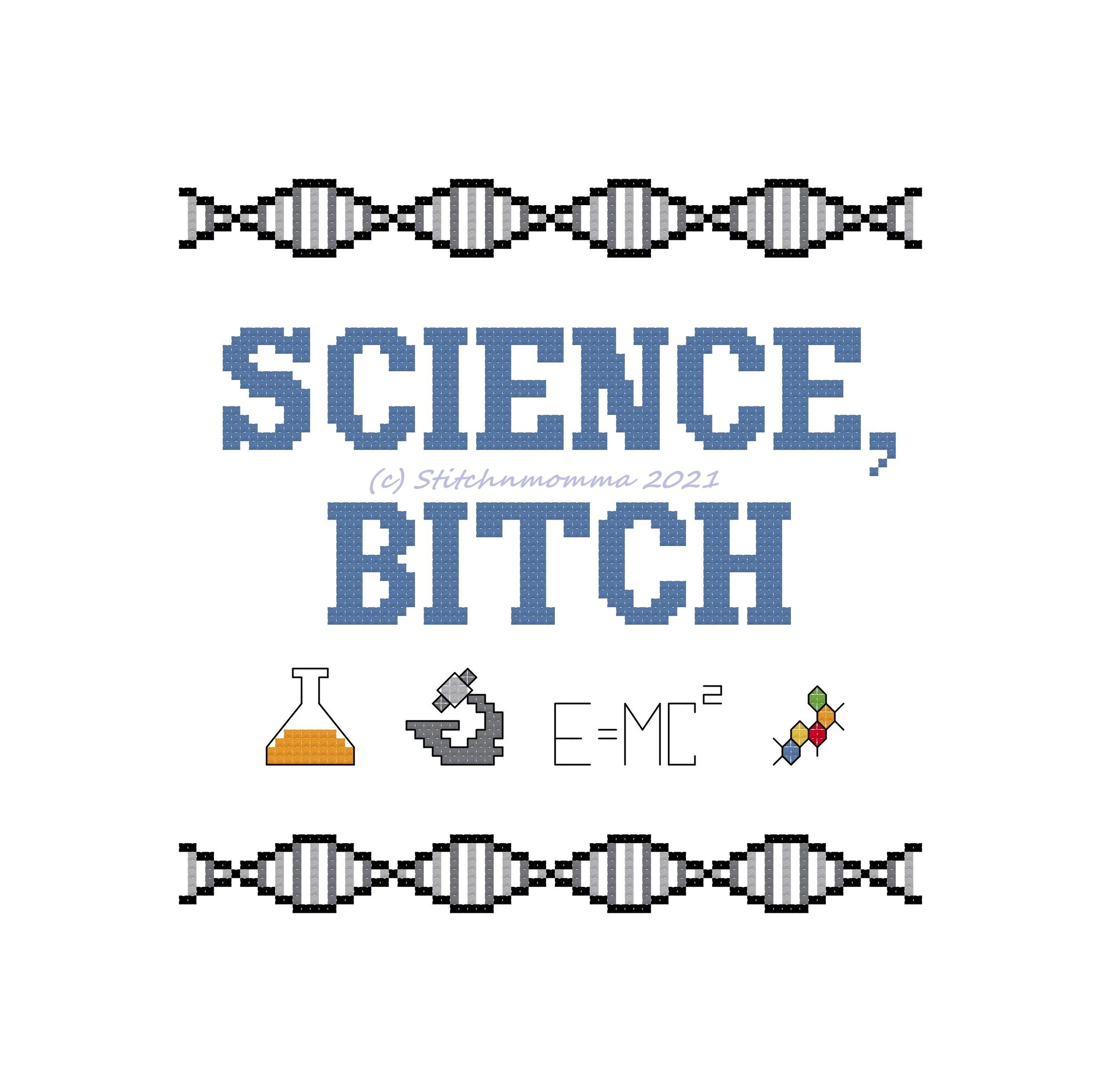 Science, Bitch Cross Stitch Pattern