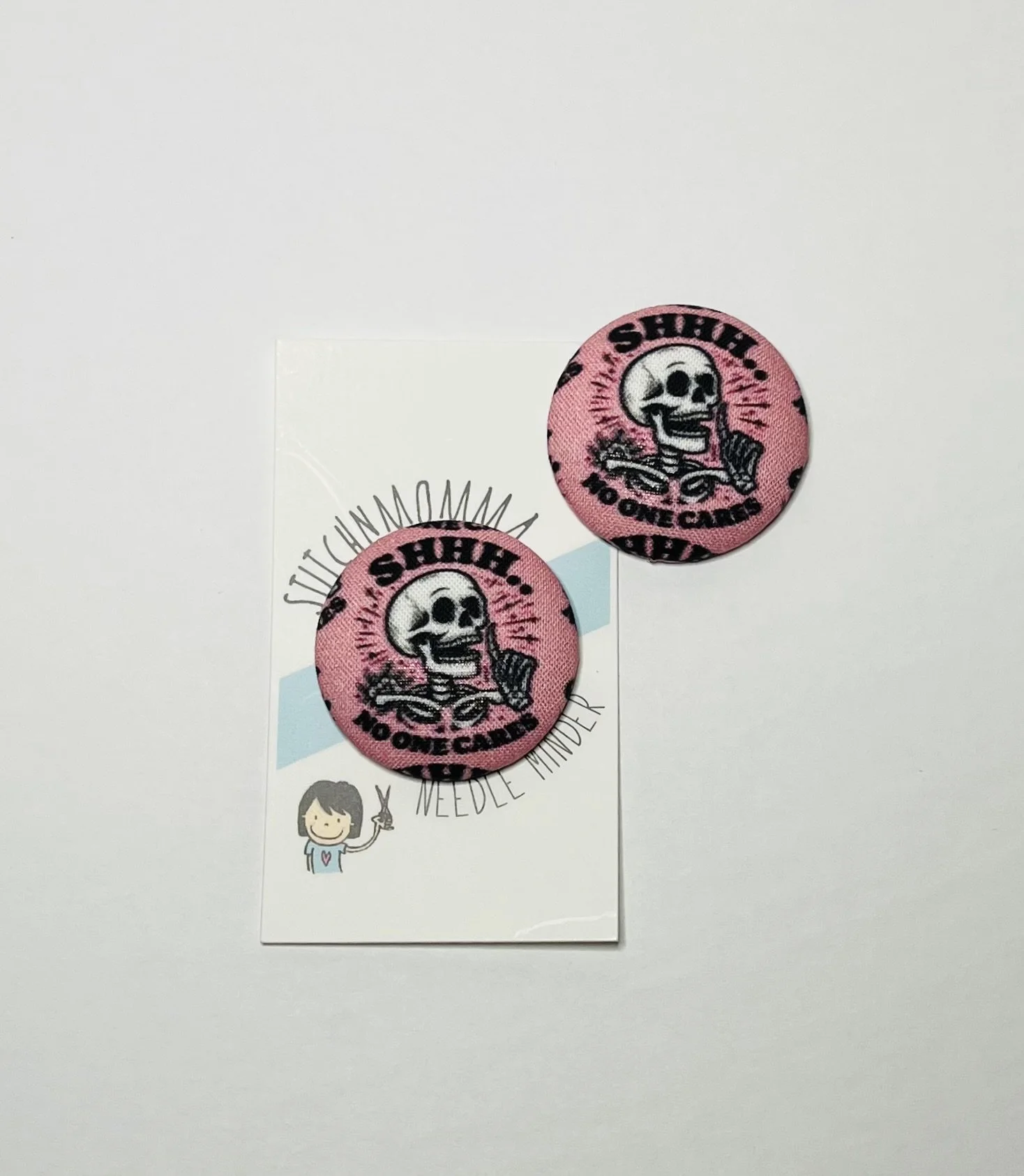 Shh...Nobody Cares Fabric Covered Button Needle Minder