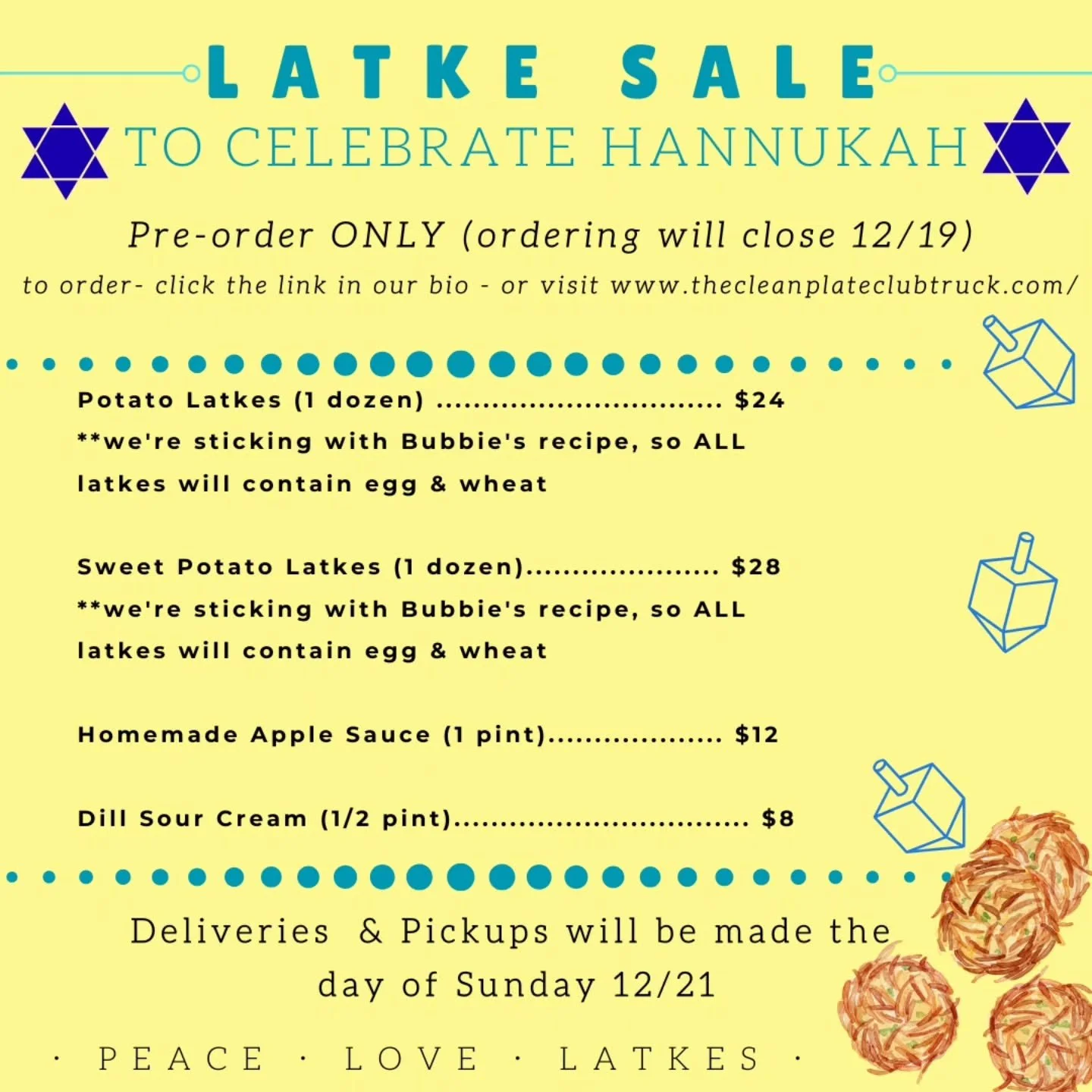 Doesn't  matter how you spell it.
Hanukkah.Chanukah.Hannukah.Chanuka.
Chanukkah.Hanuka.Channukah.

All that matters is if you have latkes. Iykyk.
We got you. Orders are live! Deliveries and pickups Sunday 12/21, to close out your 8 crazy nights  in d